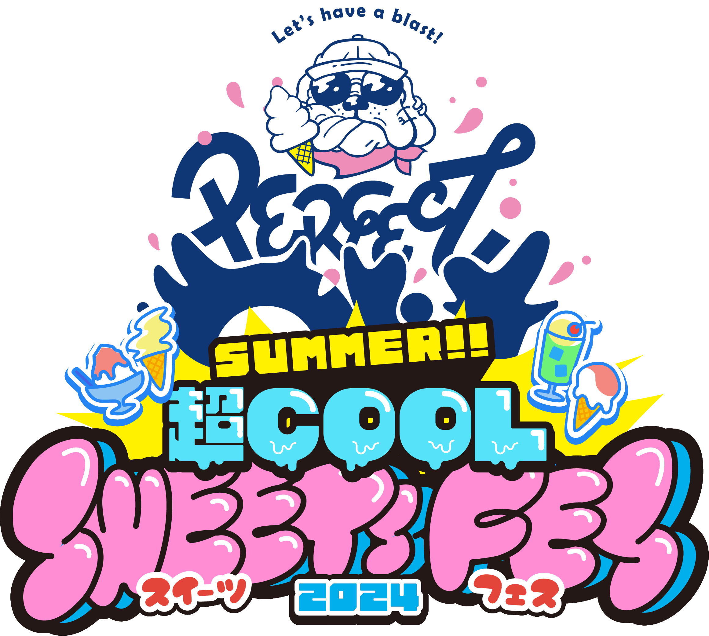 PERFECT ON! SUMMER!!超COOL SWEETS FES 2024